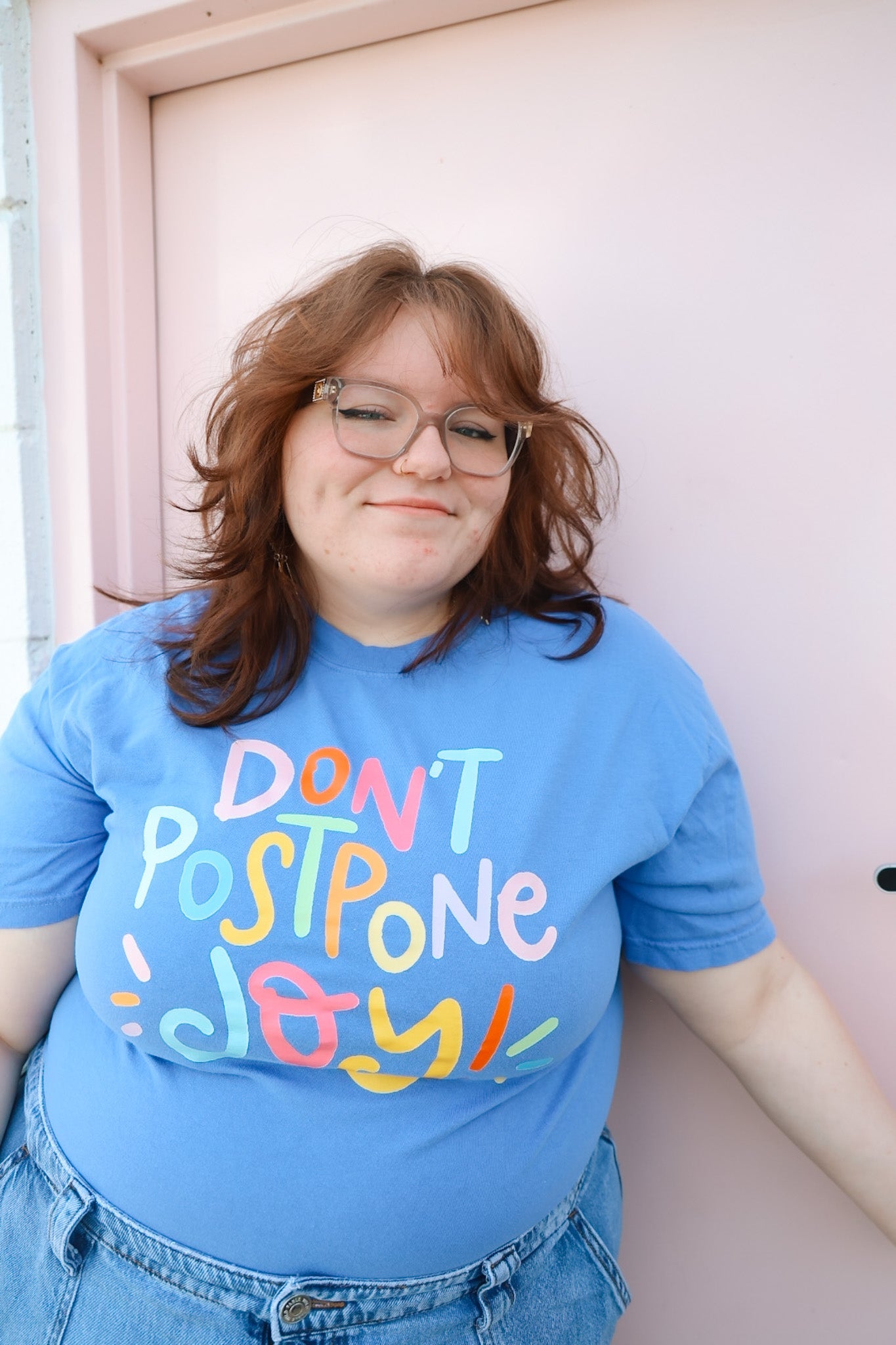 Don't Postpone Joy Tee Flo Blue