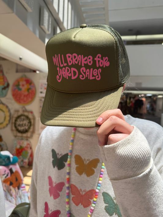 Will brake for Yard Sales Trucker Hat
