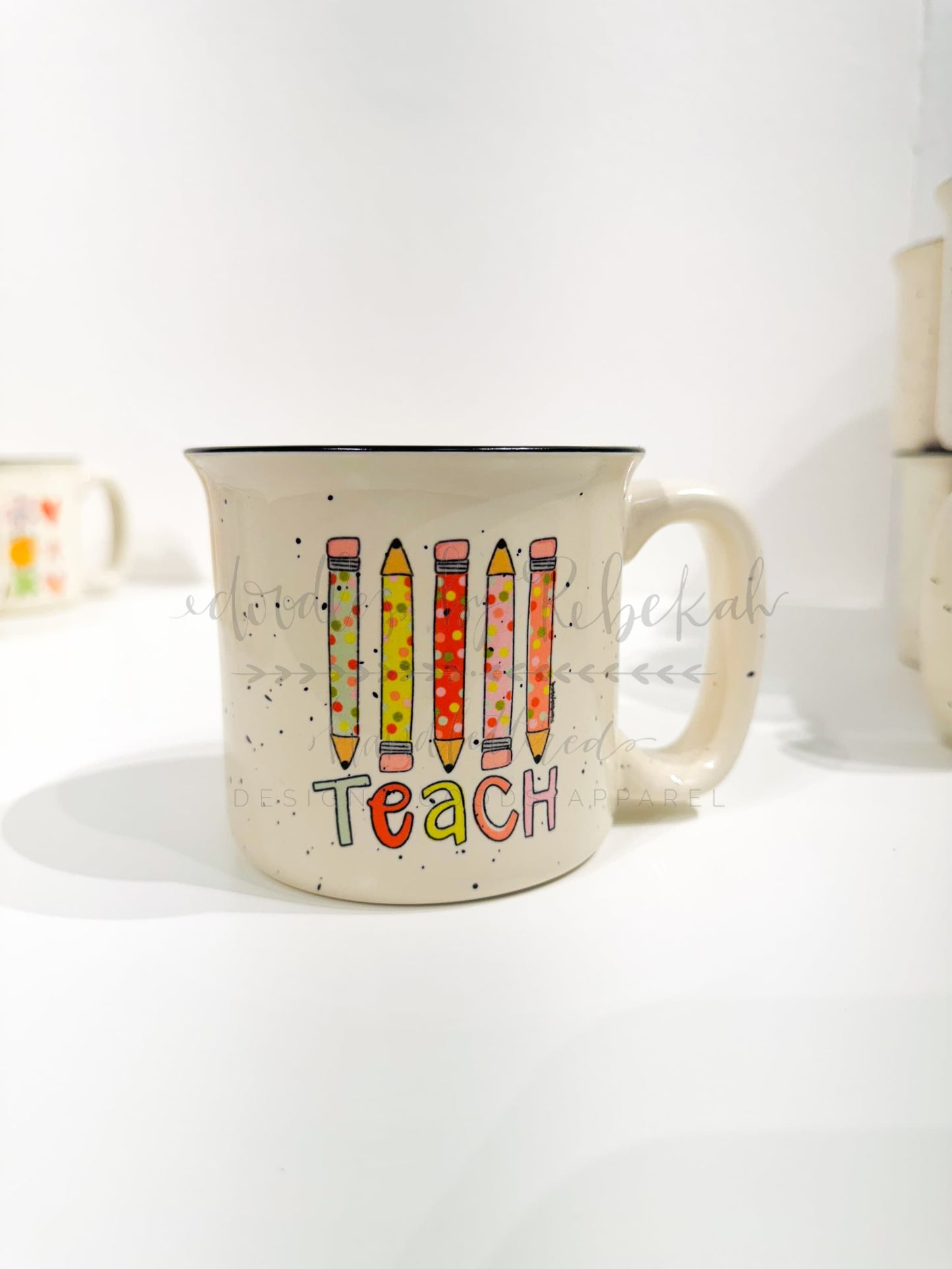 Teach Pencils Mug - Coffee Mug