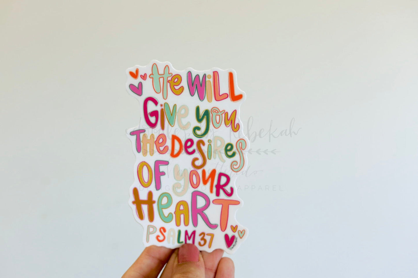 The Desires of Your Heart Sticker
