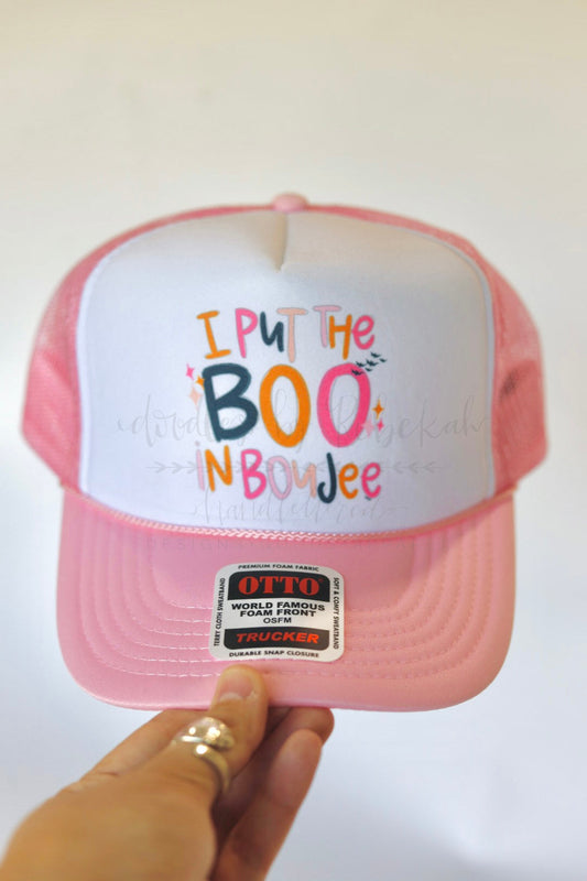 I Put The Boo In Boujee Trucker Hat