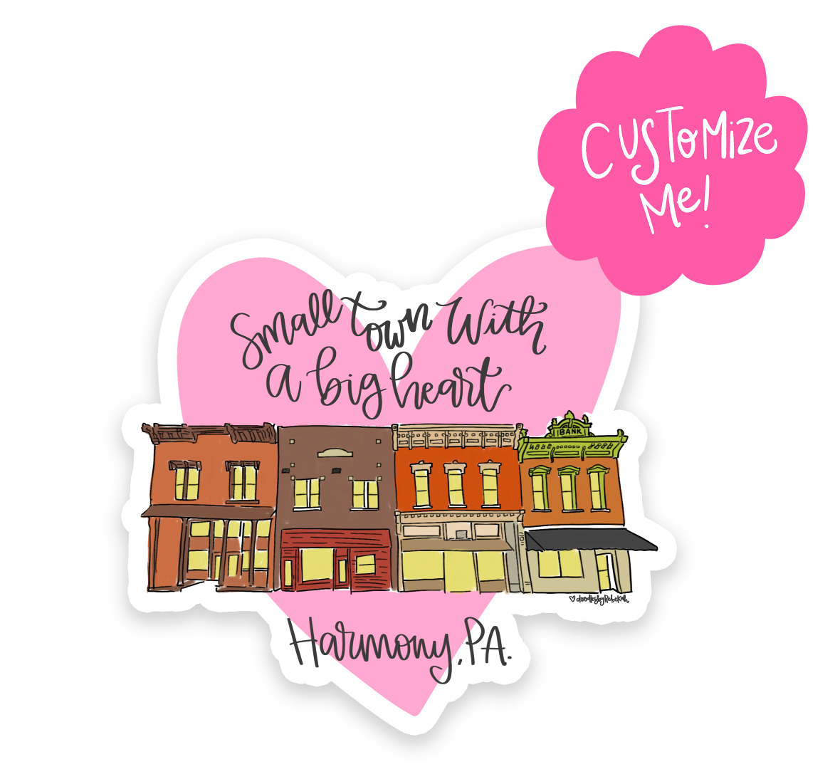 Small Town Big Heart *Custom Name* Sticker