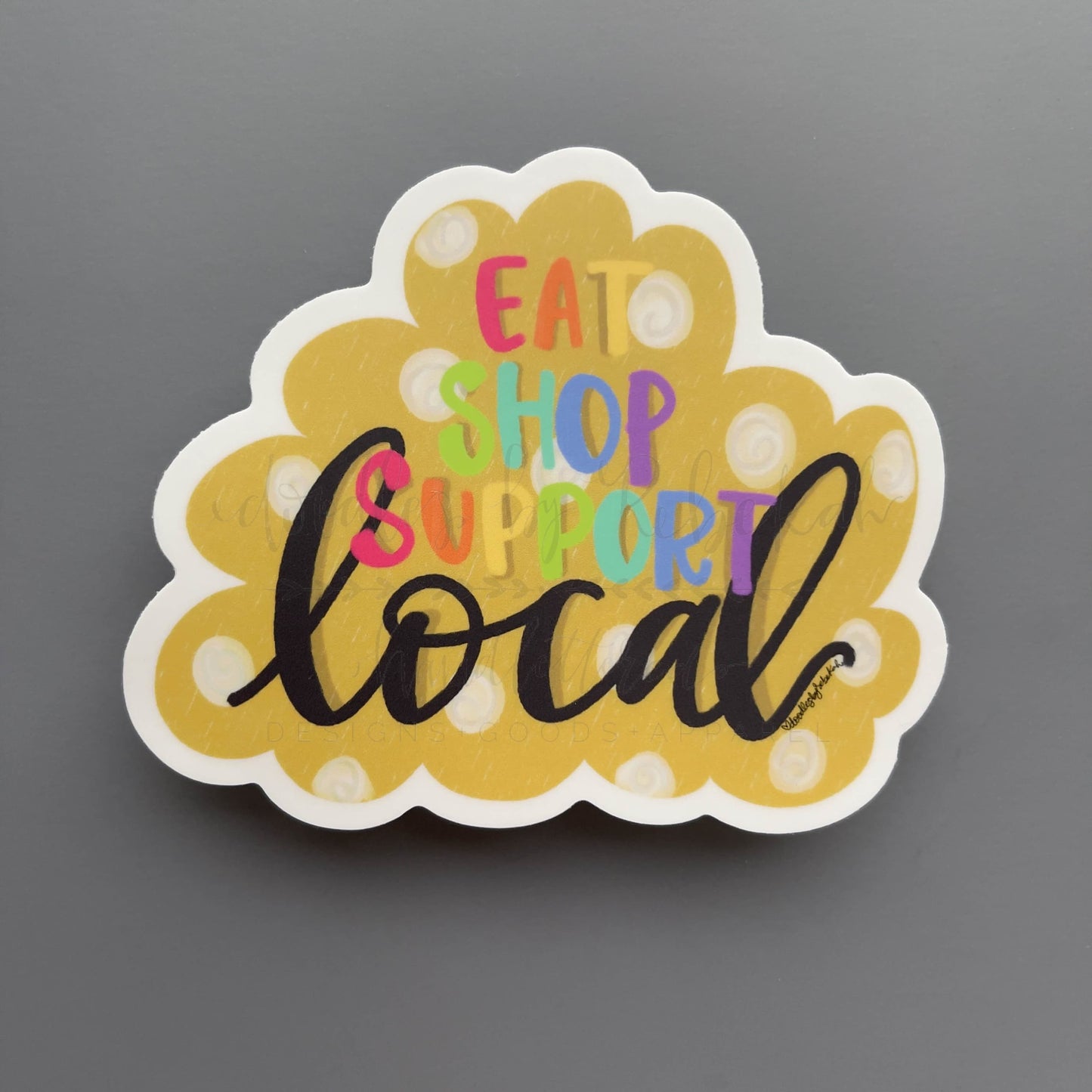 Eat Shop Support Local Sticker - Sticker
