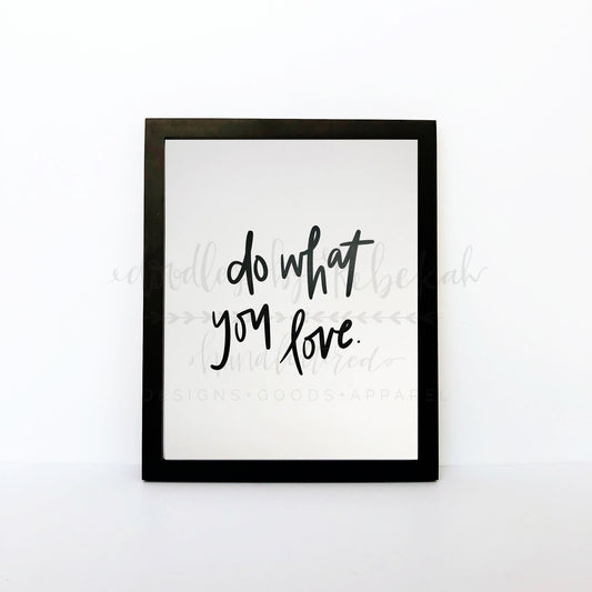 Do What You Love 8x10 Print - Doodles by Rebekah
