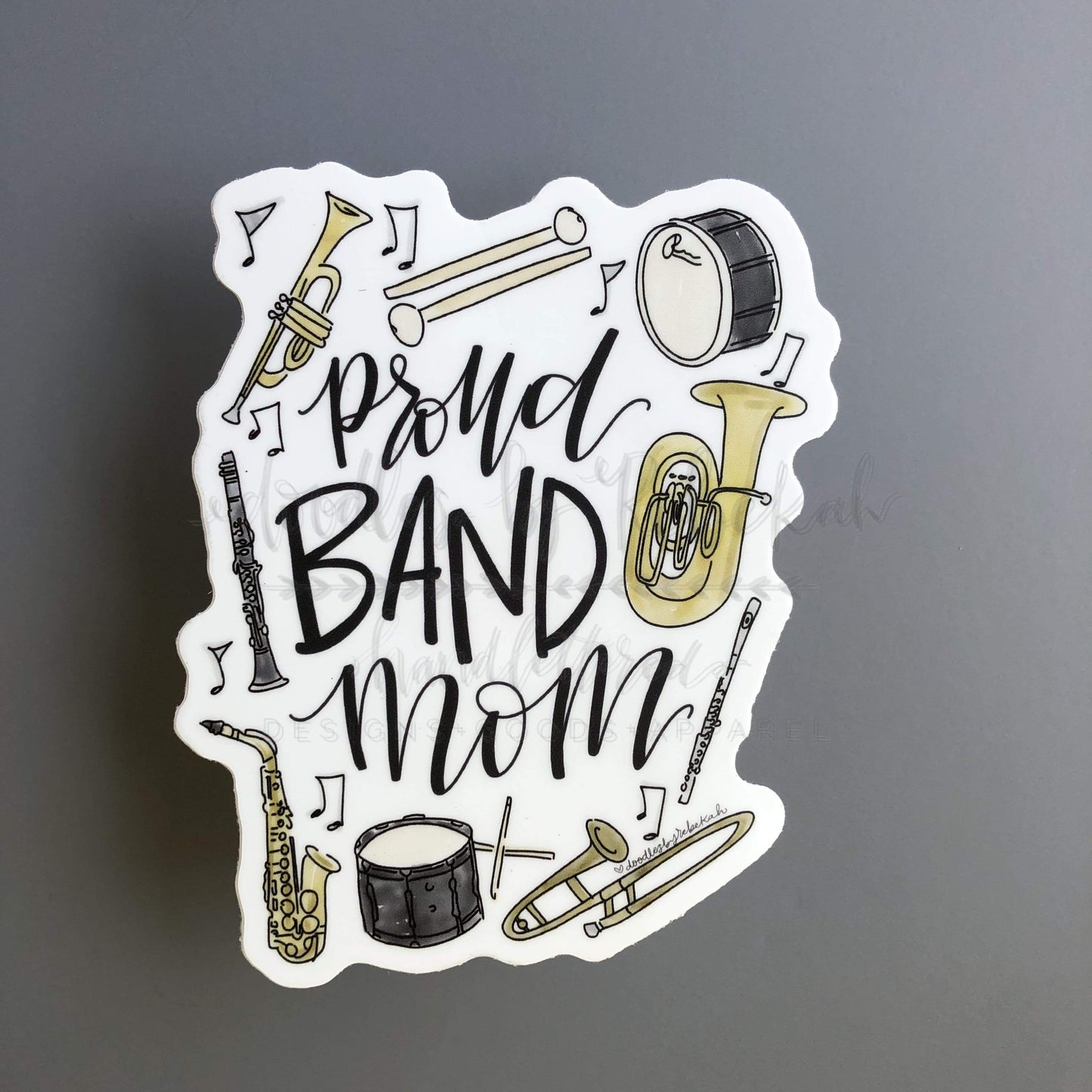 Proud Band Mom Sticker