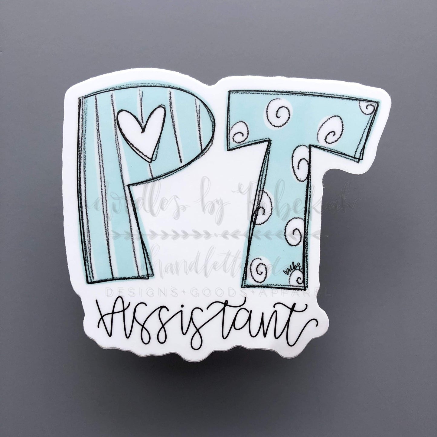 Physical Therapy Assistant Sticker