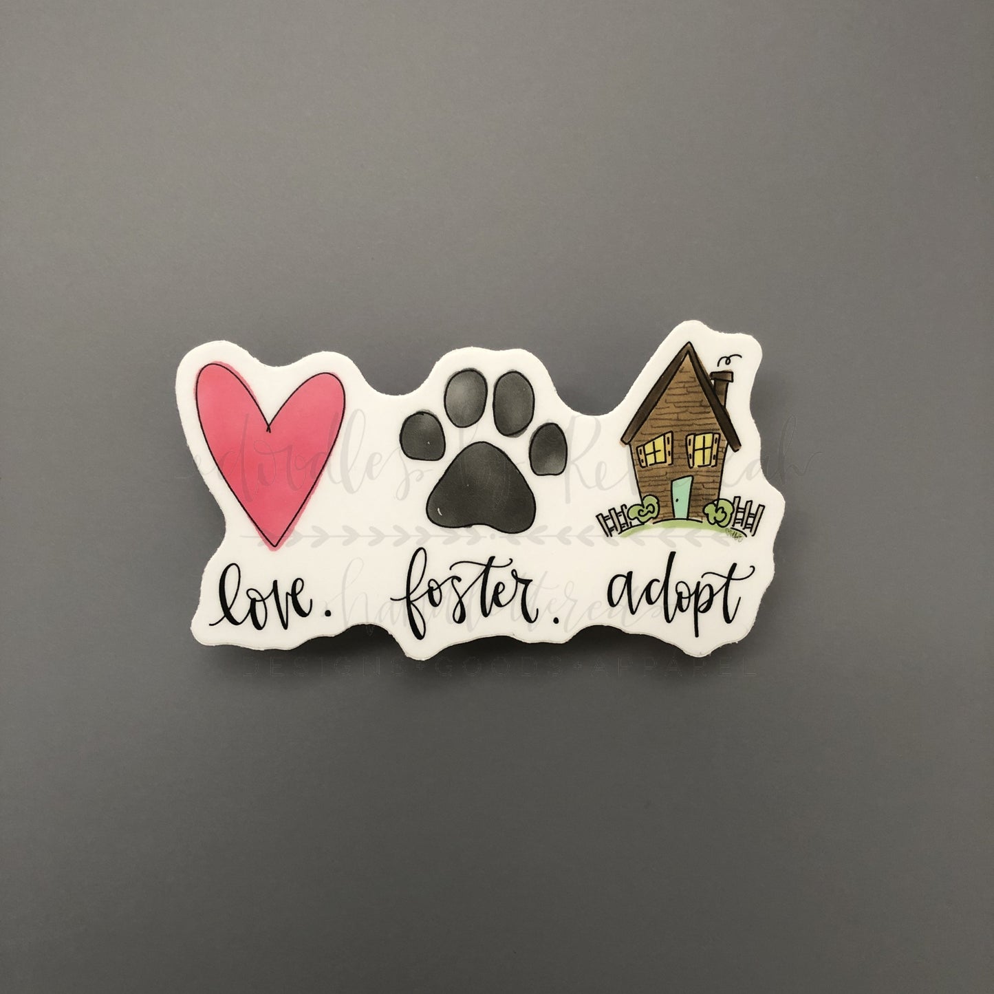 Love. Foster. Adopt. (Pet) Sticker - Doodles by Rebekah