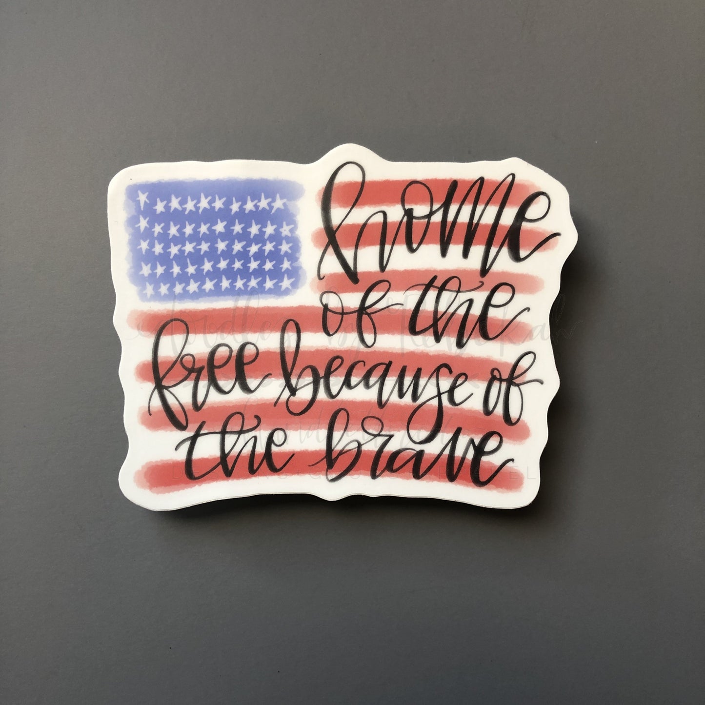 Home Of The Free Because Of The Brave Sticker