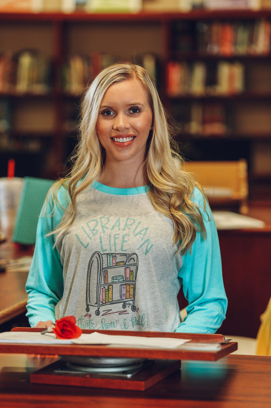 Librarian Life- thats how I roll! Raglan