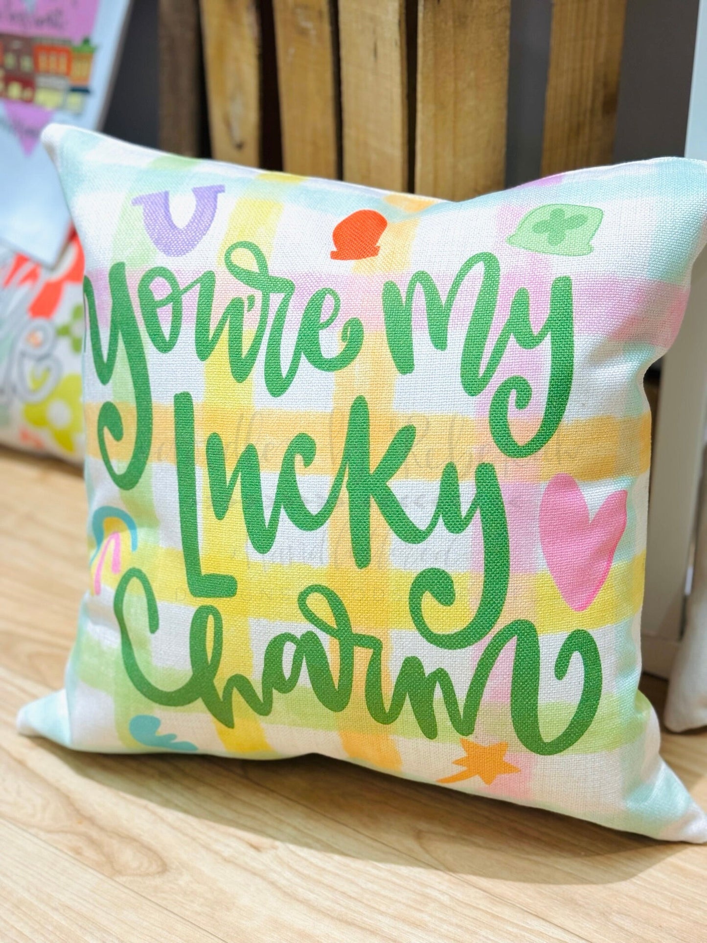 You're My Lucky Charm Square Pillow