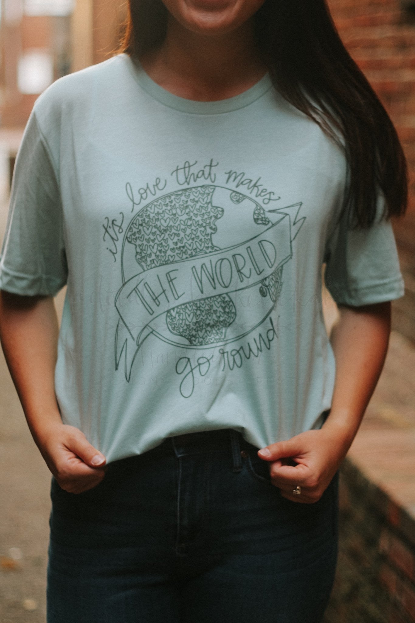 It’s Love That Makes the World Go ‘round Tee