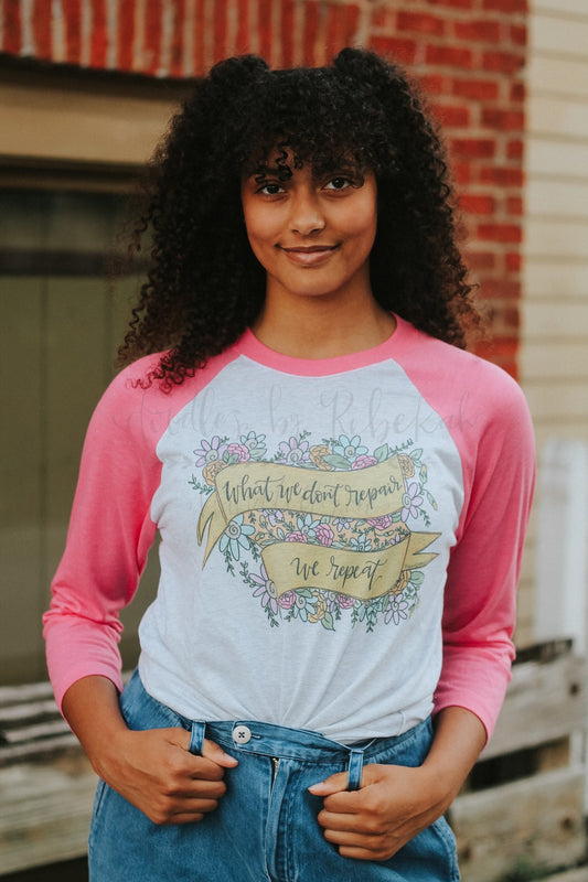 What We Don't Repair We Repeat