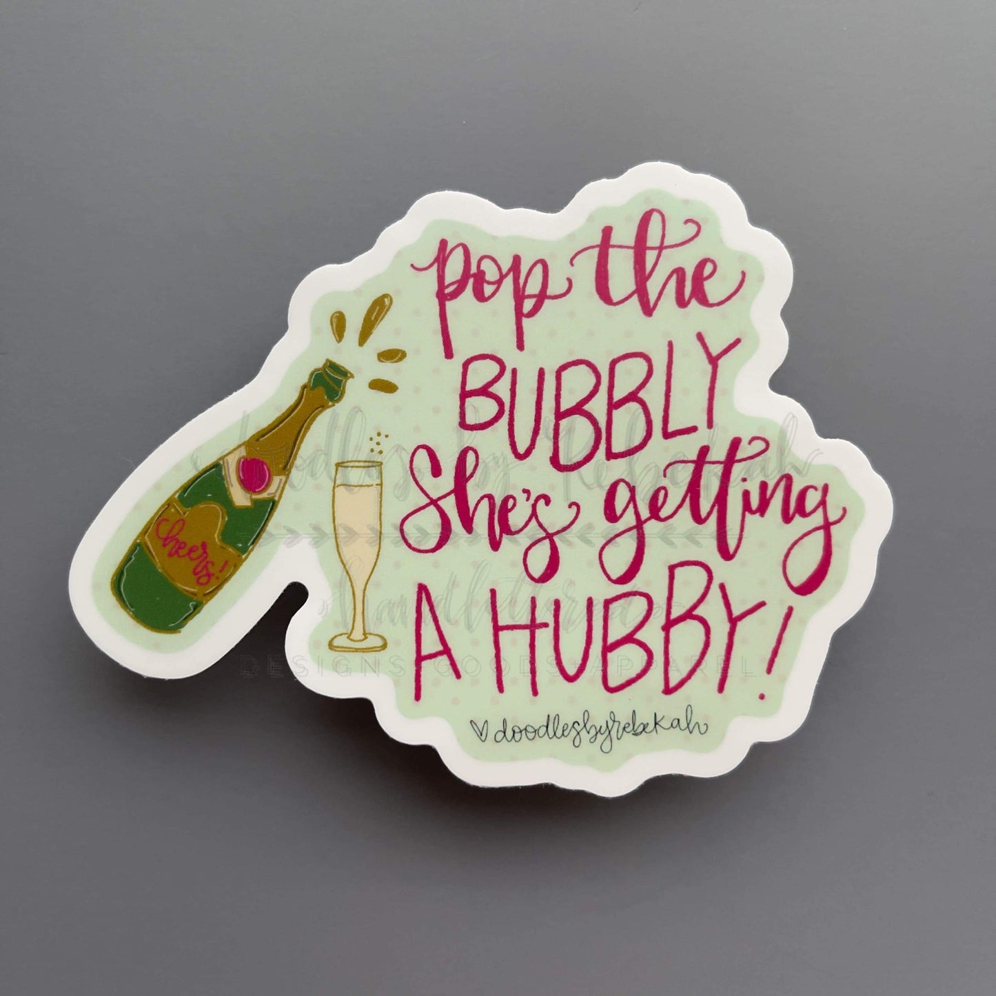 She's Getting A Hubby Sticker