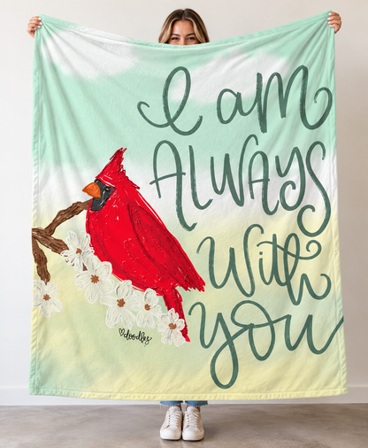 I am Always With You Blanket