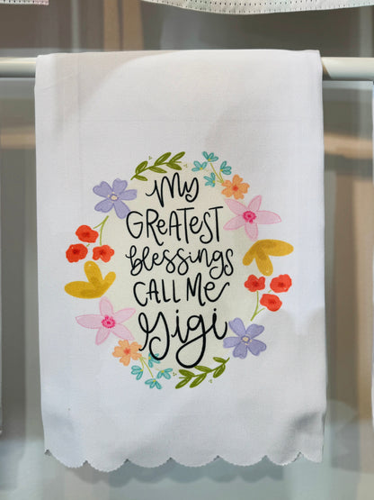 My Greatest Blessings Call me *Custom Name* Scalloped Tea Towel