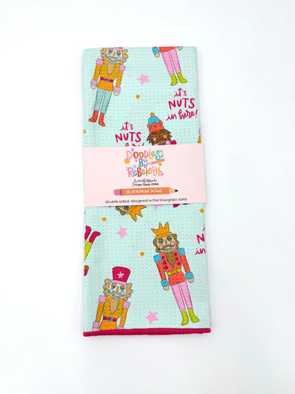 It's Nuts in Here! Nutcracker- Microfiber Waffle Weave Tea Towel