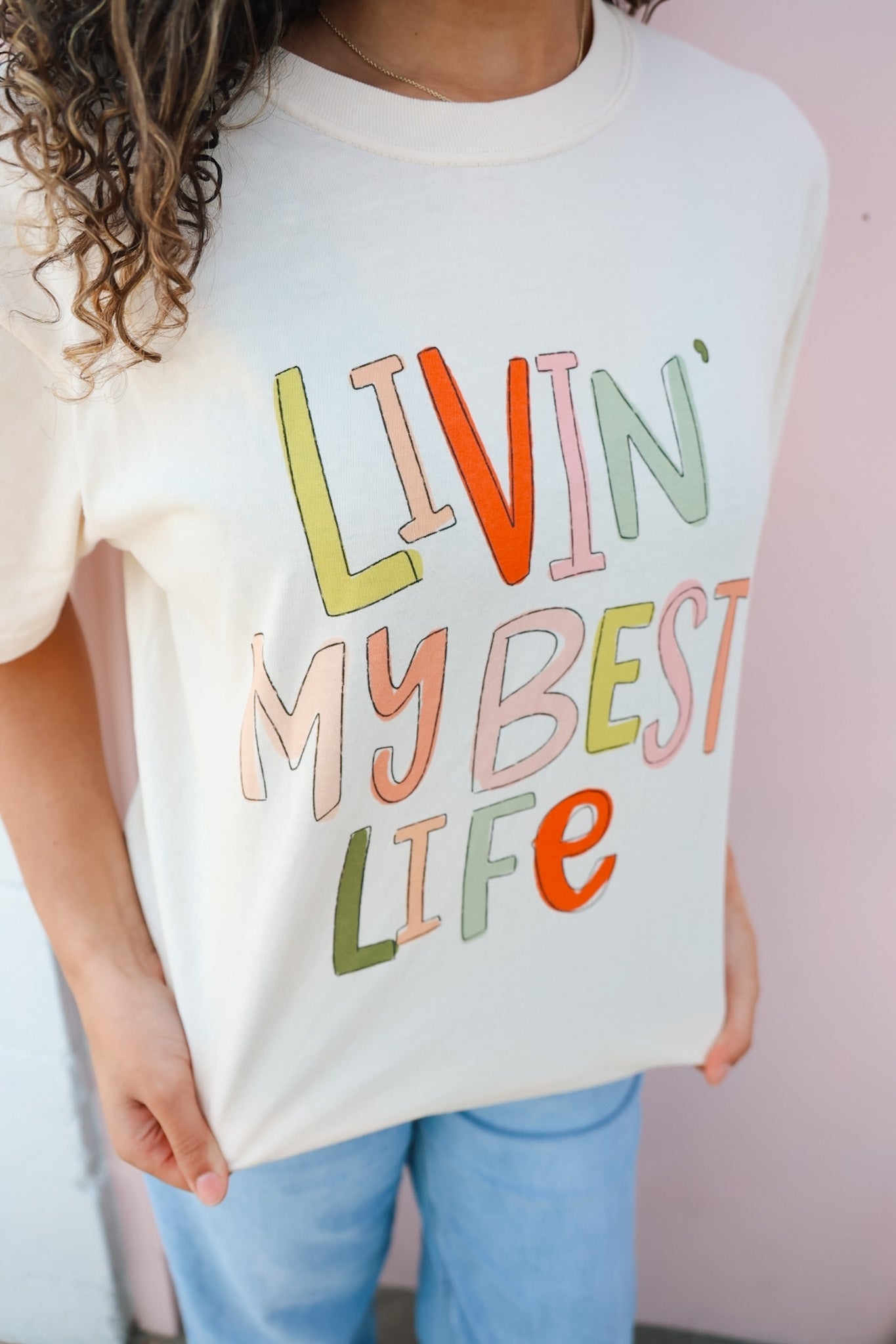 Livin' my Best Life Tee