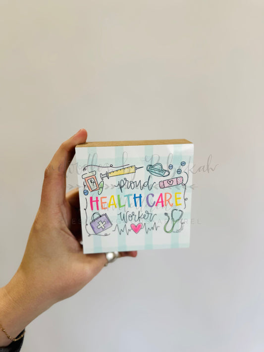 Proud Healthcare Worker Block