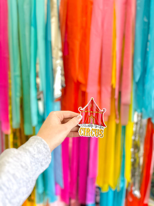 Welcome to the Circus Sticker