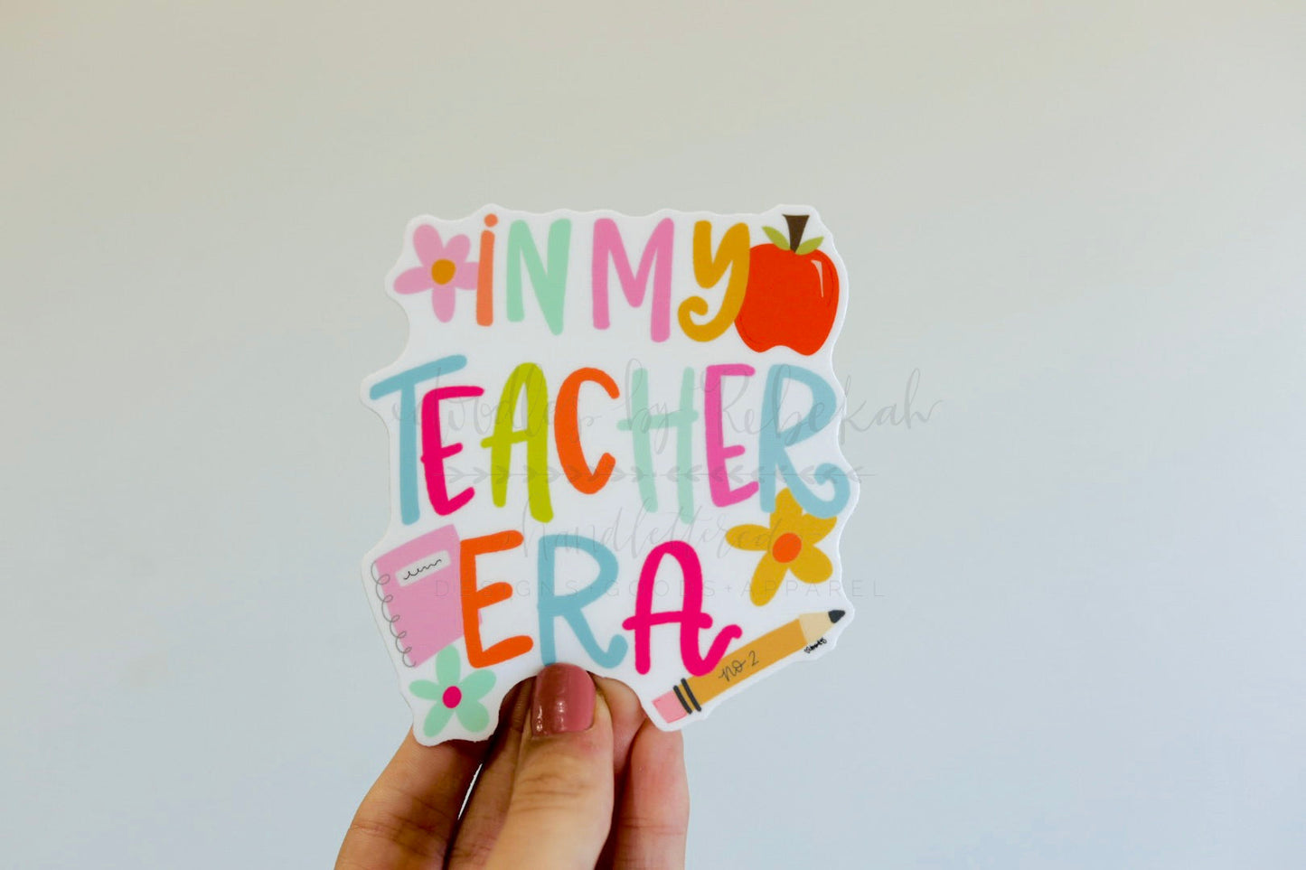 In My Teacher Era Sticker