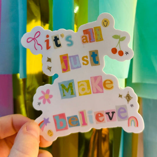 Doodles by Rebekah "it's all just make believe" whimsical vinyl sticker. This colorful hand-painted decal with magazine-style typography and cute rainbow and cherry accents is a perfect gift for decorating water bottles, laptops, and creative journals.