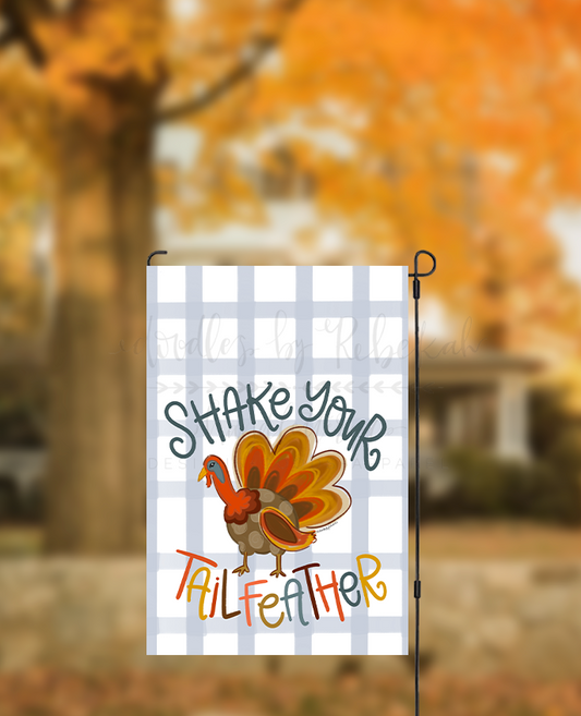 Shake Your Tailfeather Garden Flag
