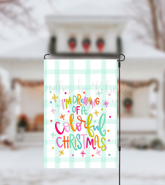 Dreaming of a Colorful Christmas Garden Flag