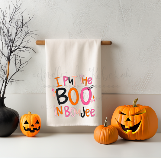 I Put The Boo In Boujee Tea Towel