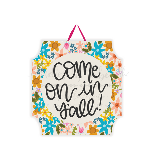 Come on in Y’all Doorhanger