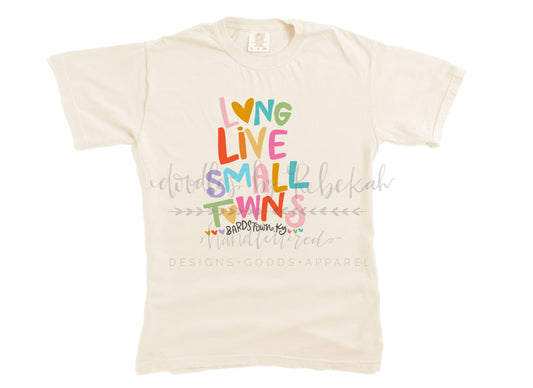 Long Live Small Towns (Custom Name) - Tees