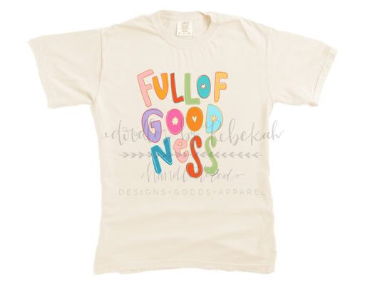 Full of Goodness - Tees