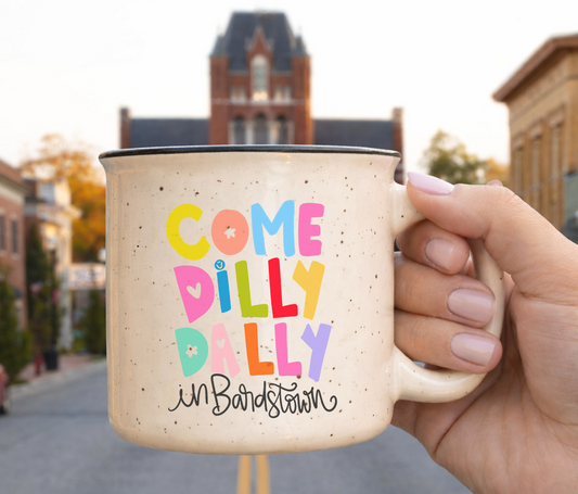 Come Dilly Dally Custom Name Mug