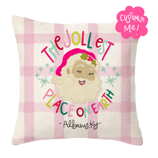 The Jolliest Place on Earth - Custom Town Square Pillow
