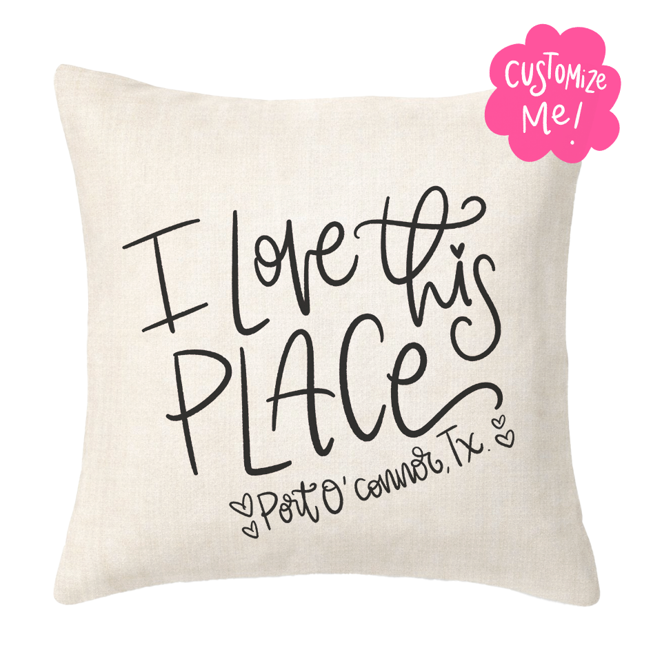 I love this place Custom Town Pillow