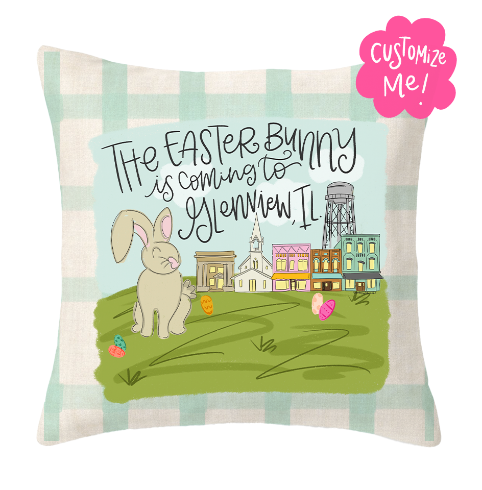 The Easter Bunny Is Coming To *Custom Town* Square Pillow