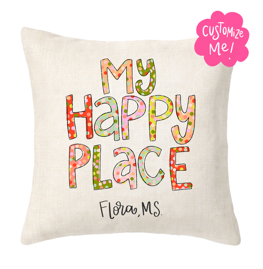 My Happy Place Confetti Custom Town Square Pillow