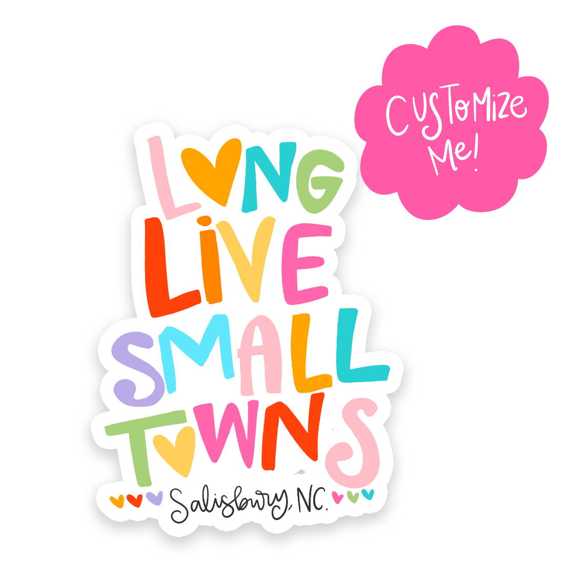 Long Live Small Towns *Custom Name* Sticker