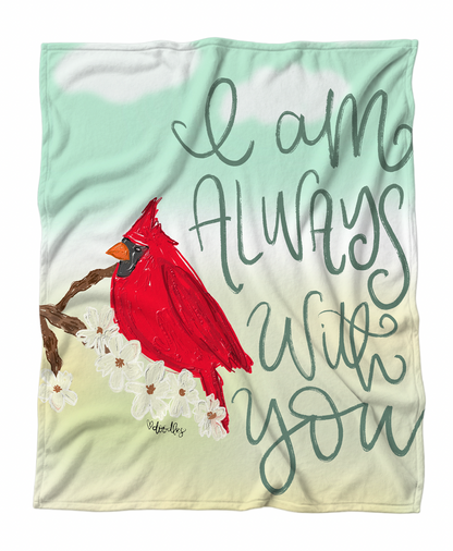 I am Always With You Blanket