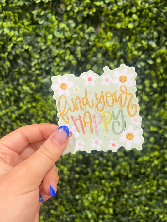 Find Your Happy Sticker - Sticker