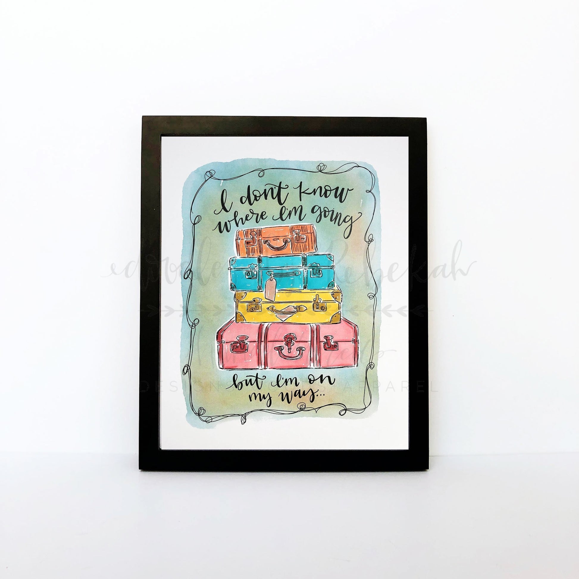 Don't Know Where I'm Going 8x10 Print - Doodles by Rebekah