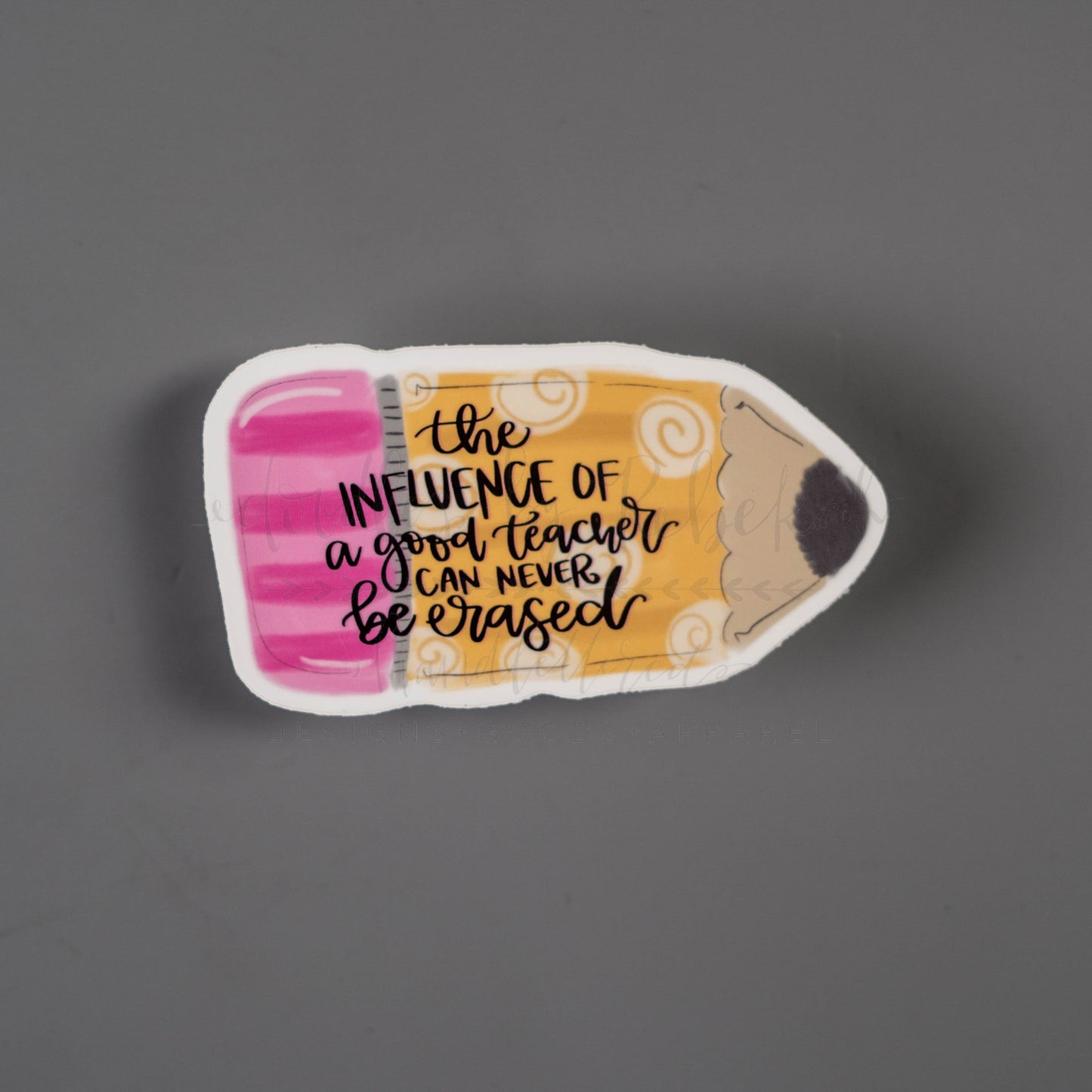 The Influence of a Good Teacher Sticker