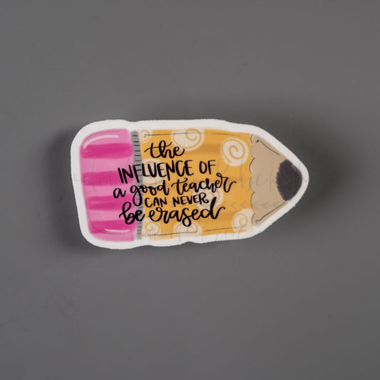 The Influence of a Good Teacher Sticker