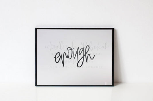 Enough 8x10 Print - Doodles by Rebekah