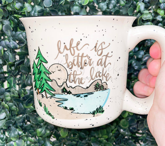 Life Is Better At The Lake Mug