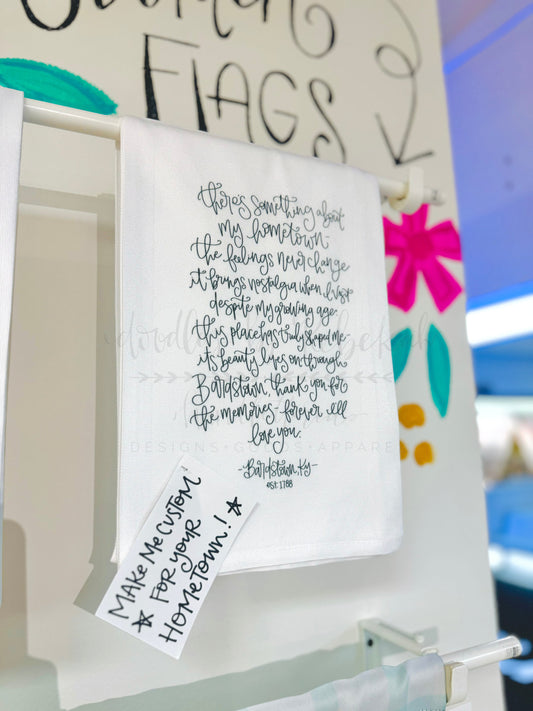 There's Something About My Hometown *Custom Town* Tea Towel