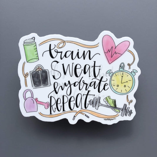 Train. Sweat. Hydrate. Repeat Sticker