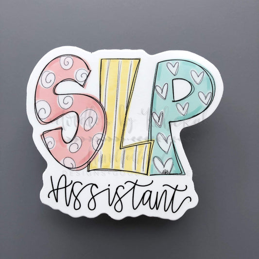 Speech Language Pathologist Assistant Sticker