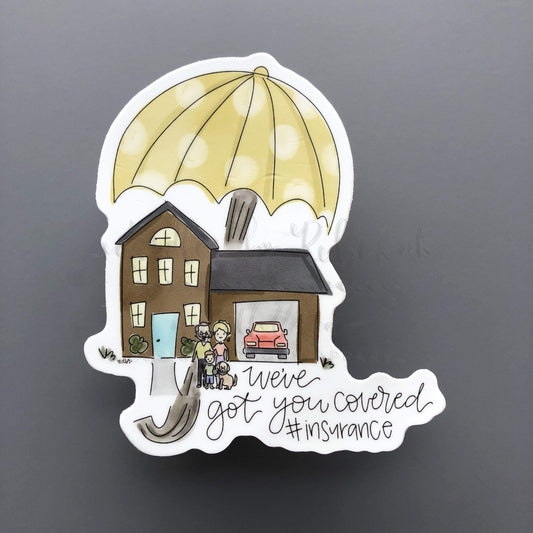 We've Got You Covered Sticker
