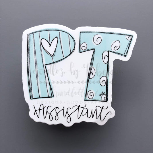 Physical Therapy Assistant Sticker