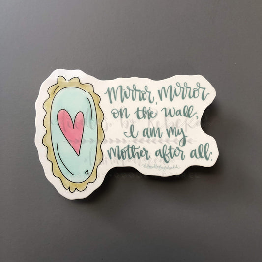 Mirror Mirror On The Wall Sticker